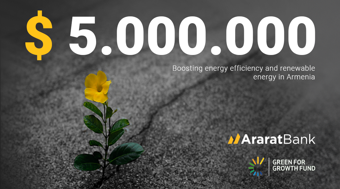 ARARATBANK Attracts USD 5 Million From GGF to Propel Green Financing in Armenia