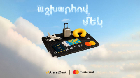 Over the clouds with AraratBank's Mastercard World Travel Card